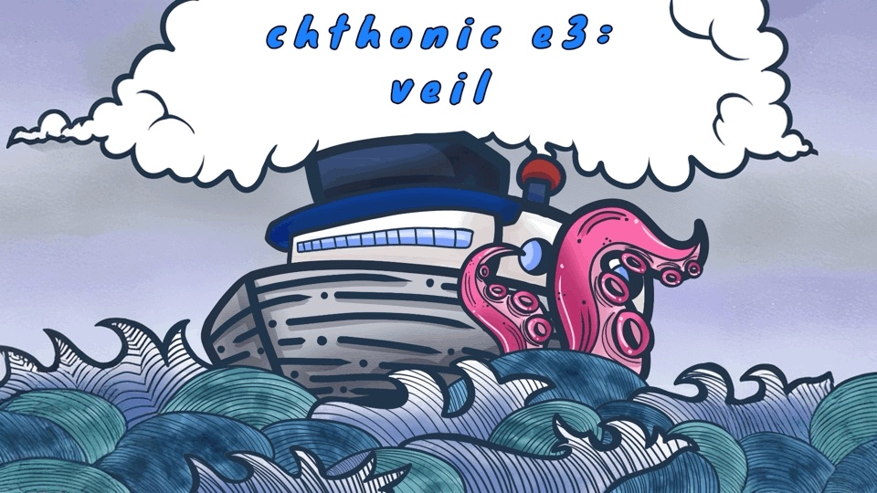 Sticker-style text “Chthonic E3: Veil” in frilly lettering.